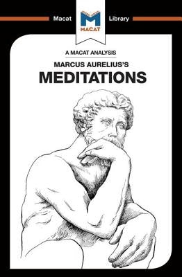 An Analysis of Marcus Aurelius's Meditations by Orr, James