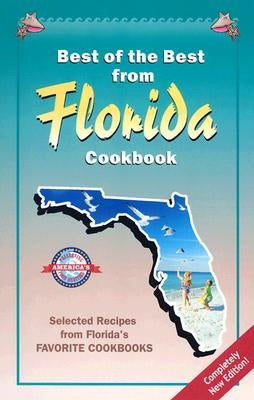Best of the Best from Florida Cookbook: Selected Recipes from Florida's Favorite Cookbooks by McKee, Gwen