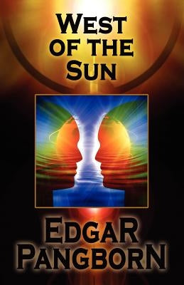 West of the Sun by Pangborn, Edgar