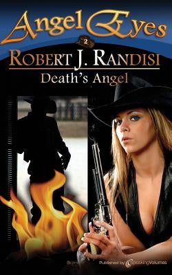 Death's Angel: Angel Eyes by Randisi, Robert J.