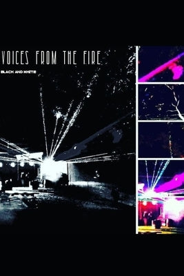 Voices From the Fire: Black & White: volume 1 by Zone, Mike