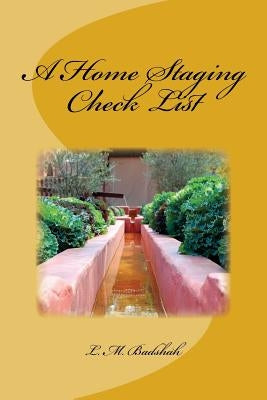 A Home Staging Check List by McMurtry, L. a.