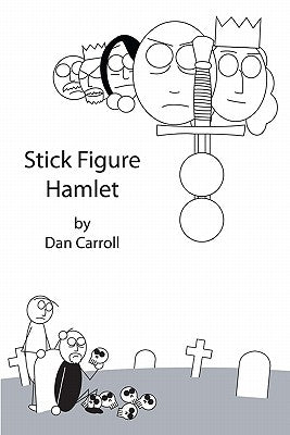 Stick Figure Hamlet by Shakespeare, William