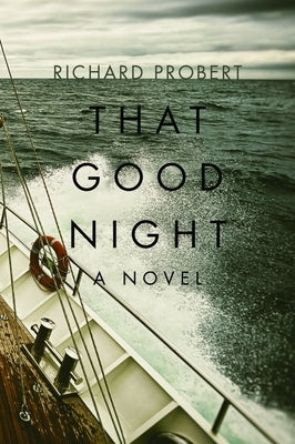 That Good Night by Probert, Richard