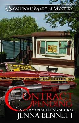 Contract Pending: A Savannah Martin Novel by Bennett, Jenna