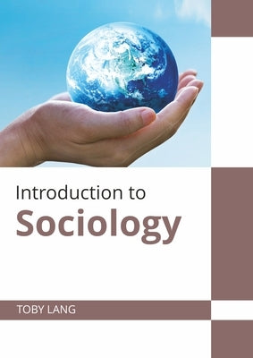 Introduction to Sociology by Lang, Toby