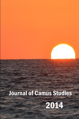 Journal of Camus Studies 2014 by Society, Camus