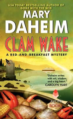Clam Wake: A Bed-And-Breakfast Mystery by Daheim, Mary