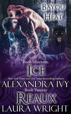 Ice/Reaux by Ivy, Alexandra