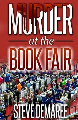 Murder at the Book Fair by Demaree, Steve