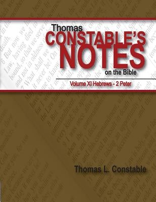 Thomas Constable's Notes on the Bible Volume XI by Constable, Thomas