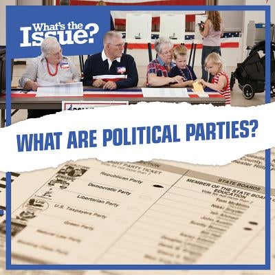 What Are Political Parties? by Jeffries, Joyce
