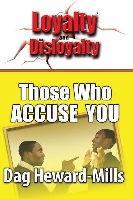 Those Who Accuse You by Heward-Mills, Dag