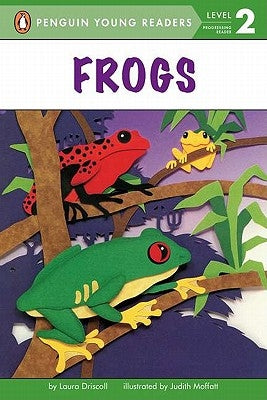 Frogs by Driscoll, Laura
