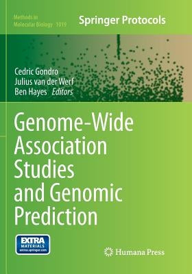 Genome-Wide Association Studies and Genomic Prediction by Gondro, Cedric