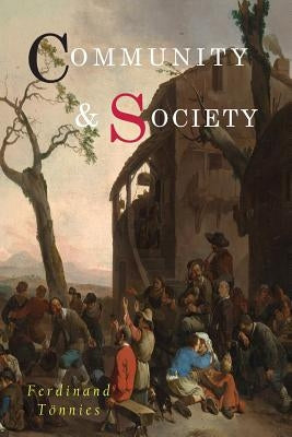 Community and Society by Tönnies, Ferdinand