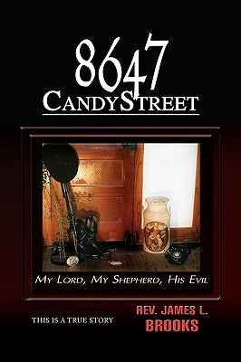 8647 Candy Street by Brooks, James L.