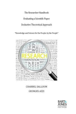The Researcher Handbook, Evaluating a Scientific Paper: Deductive Theoretical Approach by Azzi, Georges