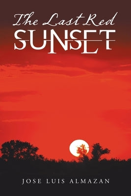 The Last Red Sunset by Almazan, Jose Luis