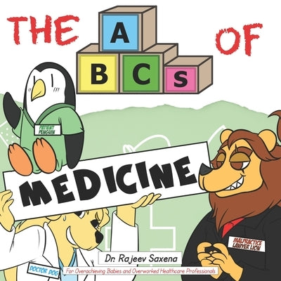 The ABCs of Medicine: For Overachieving Babies and Overworked Healthcare Professionals by Bhartia, Varun