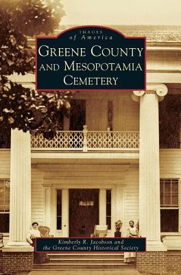 Greene County and Mesopotamia Cemetery by Jacobson, Kimberly R.