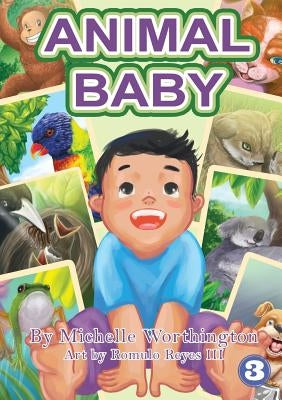 Animal Baby by Worthington, Michelle