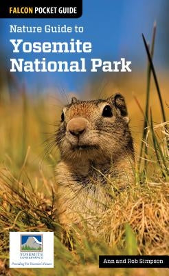Nature Guide to Yosemite National Park by Simpson, Ann