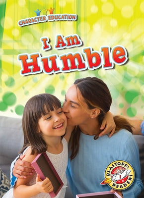 I Am Humble by Chang, Kirsten