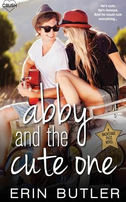 Abby and the Cute One by Butler, Erin