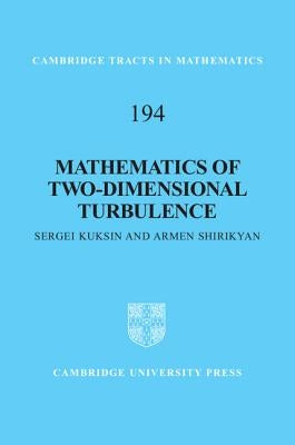 Mathematics of Two-Dimensional Turbulence by Kuksin, Sergei