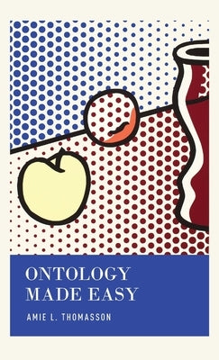 Ontology Made Easy by Thomasson, Amie L.