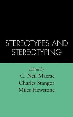Stereotypes and Stereotyping by MacRae, C. Neil