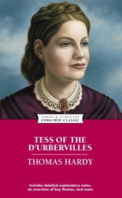 Tess of the d'Urbervilles by Hardy, Thomas