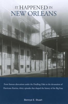 It Happened in New Orleans, First Edition by Stuart, Bonnye