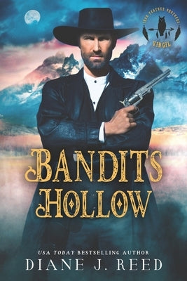 Bandits Hollow: A Holiday Romance Novella by Reed, Diane J.