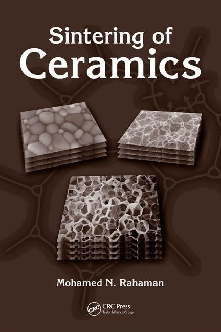 Sintering of Ceramics by Rahaman, Mohamed N.