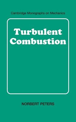 Turbulent Combustion by Peters, Norbert