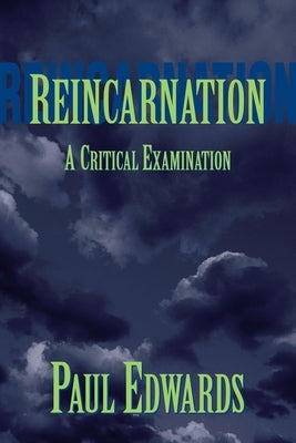 Reincarnation by Edwards, Paul