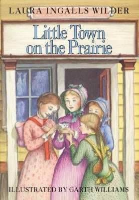 Little Town on the Prairie by Wilder, Laura Ingalls