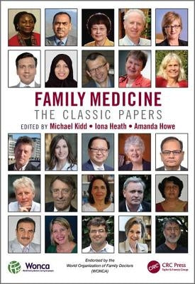 Family Medicine: The Classic Papers by Kidd, Michael