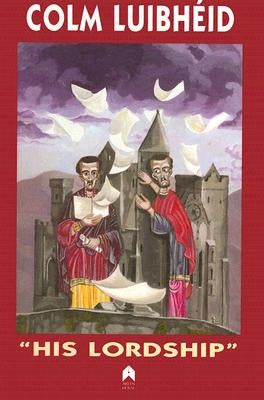 "his Lordship" by Luibhéid, Colm