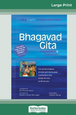 Bhagavad Gita: Annotated & Explained (16pt Large Print Edition) by Swami, Shri Purohit