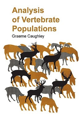 Analysis of Vertebrate Population by Caughley, Graeme