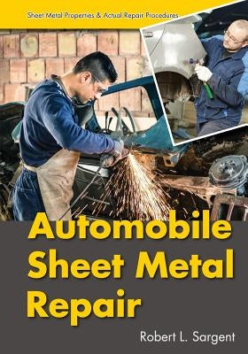 Automobile Sheet Metal Repair by Sargent, Robert L.