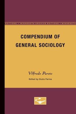 Compendium of General Sociology by Pareto, Vilfredo