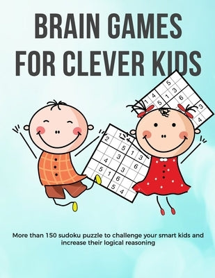 Brain Games for Clever Kids: Valentine puzzle gift for kids - gifts for smart kids and best sudoku puzzle book for you loved ones - buy for your ki by Collections, Ultimate Puzzle