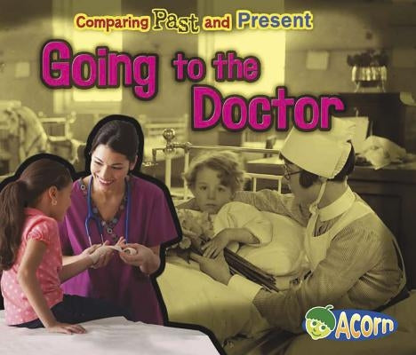 Going to the Doctor by Rissman, Rebecca