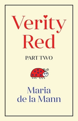 Verity Red (part two) by Maria, Mann