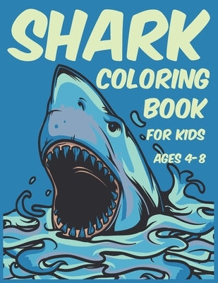 Shark Coloring Book for Kids Ages 4-8: 31 pictures of sharks that you need to color, shark coloring book, activity book for kids by Bnkcm, Blkcm