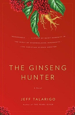 The Ginseng Hunter by Talarigo, Jeff